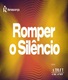 “Romper o Silêncio” - Podcast APMJ - RR
